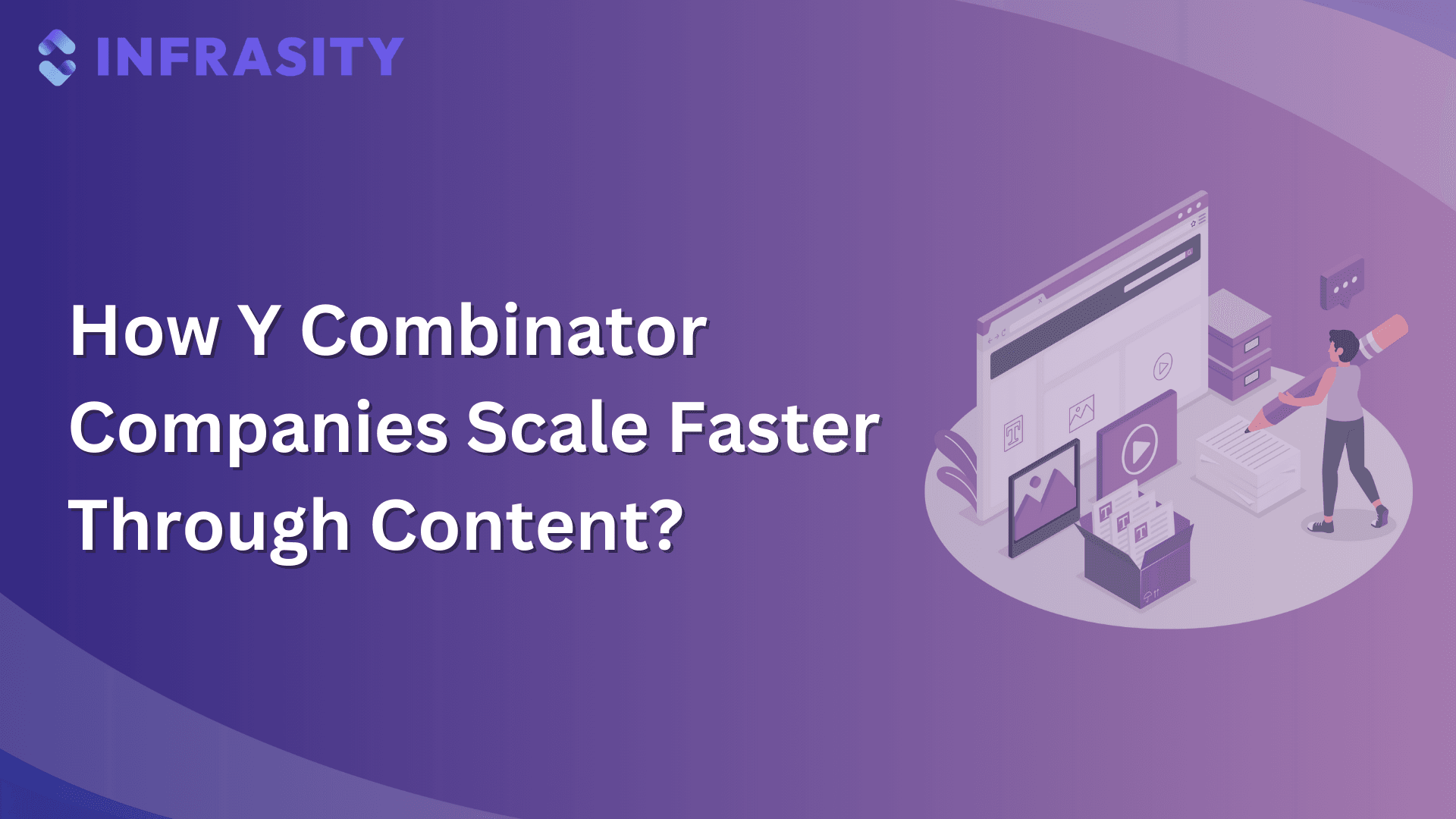 Illustration for How Y Combinator Companies Scale Faster Through Content?